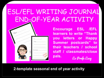 ESL/EFL Writing Journal 2-last pages Thank you letters and Happy Summer postcards